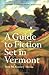 A Guide to Fiction Set in Vermont