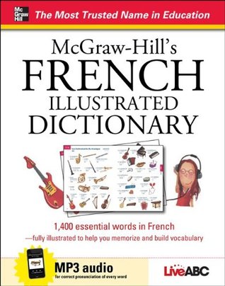 Mcgraw Hill S French Illustrated Dictionary By Live Abc