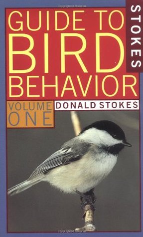 Stokes Guide to Bird Behavior, Volume 1 (Paperback)