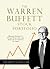The Warren Buffett Stock Portfolio: Warren Buffett Stock Picks: Why and When He Is Investing in Them