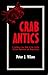 Crab Antics by Peter J. Wilson