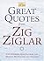 Great Quotes from Zig Zigla...