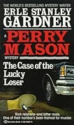 The Case of the Lucky Loser