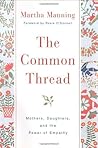 The Common Thread...