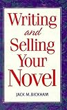 Writing and Selling Your Novel