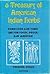 A Treasury of American Indian Herbs: Their Lore and Their Use for Food, Drugs, and Medicine