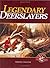 Legendary Deerslayers