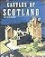 Castles of Scotland: Past and present