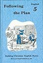 Following the Plan: English 5, Teacher's Manual (Building Christian English Series)