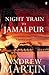 Night Train to Jamalpur by Andrew   Martin