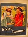 Trixie's Summer