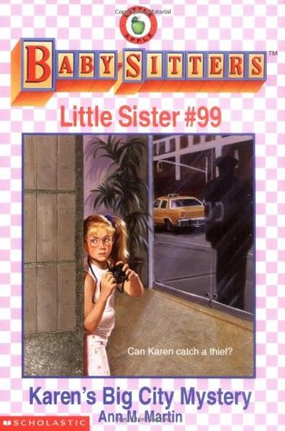 Karen's Big City Mystery (Baby-Sitters Little Sister, #99)