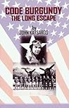 Code Burgundy the Long Escape