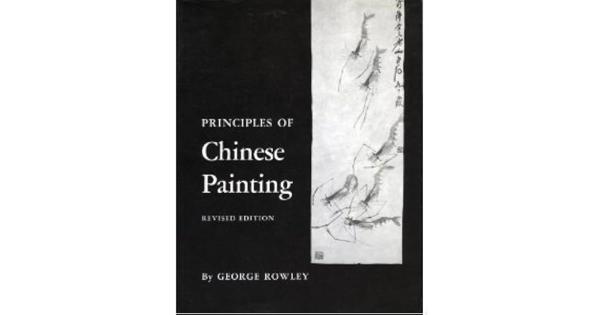 Principles of Chinese Painting. (Pmaa24), Volume 24 by Rowley