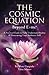 The Cosmic Equation