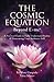 The Cosmic Equation by Marc Gargiulo