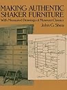 Book cover for Making Authentic Shaker Furniture: With Measured Drawings of Museum Classics (Dover Crafts: Woodworking)