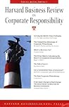 Harvard Business Review on Corporate Responsibility Harvard Business Review on Corporate Responsibility