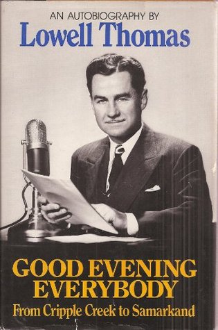 Good Evening Everybody: From Cripple Creek to Samarkand (Hardcover)