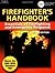 Firefighter's Handbook: Ess...