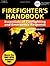 Firefighter's Handbook: Essentials of Firefighting and Emergency Response, Second Edition