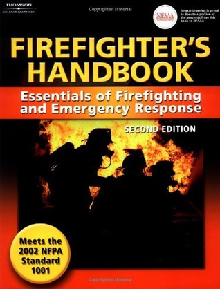 Firefighter's Handbook: Essentials of Firefighting and Emergency Response, Second Edition (Paperback)