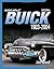 Standard Catalog Of Buick 1903-2004