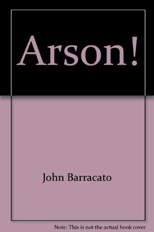 Arson! (Hardcover)