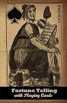 Fortune-Telling with Playing Cards Fortune-Telling with Playing Cards