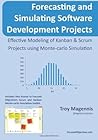 Forecasting and Simulating Software Development Projects: Effective Modeling of Kanban & Scrum Projects using Monte-carlo Simulation