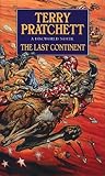 The Last Continent by Terry Pratchett The Last Continent by Terry Pratchett