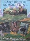 The Last of the Summer Wine: A Country Companion The Last of the Summer Wine: A Country Companion