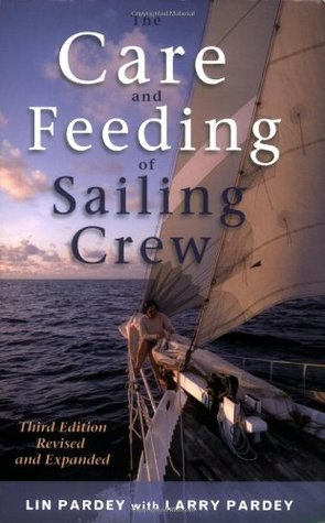 The Care and Feeding of Sailing Crew (Paperback)