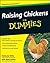 Raising Chickens For Dummies by Kimberly Willis