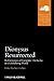 Dionysus Resurrected: Performances of Euripides' The Bacchae in a Globalizing World (Blackwell-Bristol Lectures on Greece, Rome and the Classical Tradition)