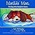 Matilda Mae: The Dog Who Ne...