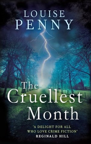 The Cruellest Month (Chief Inspector Armand Gamache, #3)