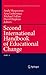 Second International Handbook of Educational Change (Springer International Handbooks of Education 23)