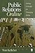 Public Relations Online by Thomas A. Kelleher
