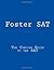 Foster SAT: The Concise Gui...