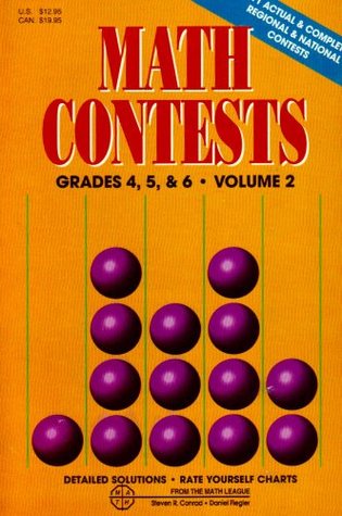 Math Contests, Vol. 2, Grades 4, 5, and 6 by Steven R. Conrad