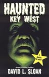 Haunted Key West ...