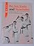 Bo, Sai, Tonfa and Nunchaku: Ancient Martial Arts of the Ryukyu Islands