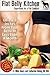 Flat Belly Kitchen: Superfo...
