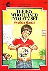 The Boy Who Turned Into a TV Set by Stephen Manes