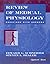 Review of Medical Physiology: Questions With Answers