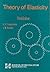 Theory of Elasticity by Stephen P. Timoshenko