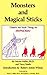 Monsters and Magical Sticks: There's No Such Thing as Hypnosis?