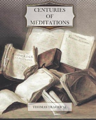 Centuries of Meditations by Thomas Traherne