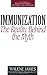 Immunization: The Reality B...